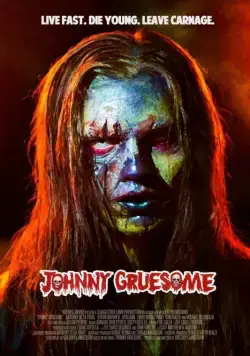 Ужасный Джонни / Johnny Gruesome (2018) фильм смотреть онлайн Ужасный Джонни / Johnny Gruesome (2018) фильм смотреть онлайн в хорошем качестве