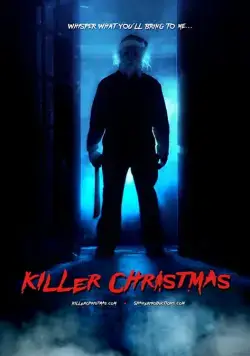 Убойное Рождество / Killer Christmas (2017) фильм смотреть онлайн Убойное Рождество / Killer Christmas (2017) фильм смотреть онлайн в хорошем качестве
