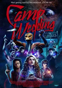 Camp Wedding (2019) фильм смотреть онлайн в хорошем качестве