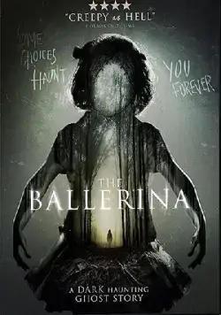 Балерина / The Ballerina (2017) фильм смотреть онлайн в хорошем качестве