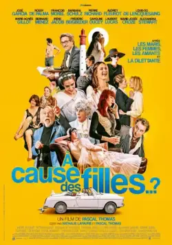 À cause des filles ..? (2019) фильм смотреть онлайн в хорошем качестве