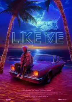 Лайкни меня / Like Me (2017) фильм смотреть онлайн в хорошем качестве