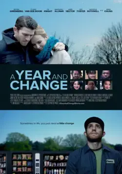 Год перемен / A Year and Change (2015) фильм смотреть онлайн Год перемен / A Year and Change (2015) фильм смотреть онлайн в хорошем качестве