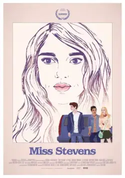 Мисс Стивенс / Miss Stevens (2015) фильм смотреть онлайне бесплатно Смотреть Мисс Стивенс / Miss Stevens(2015) фильм в онлайне бесплатно