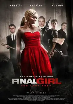 Последняя девушка / Final Girl (2015) фильм смотреть онлайн в хорошем качестве