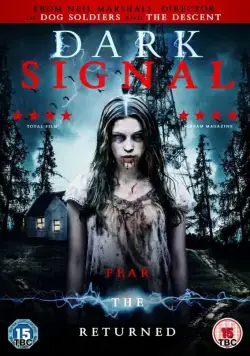 Тёмный сигнал / Dark Signal (2016) фильм смотреть онлайн Тёмный сигнал / Dark Signal (2016) фильм смотреть онлайн в хорошем качестве