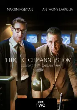 Шоу Эйхмана / The Eichmann Show (2015) фильм смотреть онлайн Шоу Эйхмана / The Eichmann Show (2015) фильм смотреть онлайн в хорошем качестве