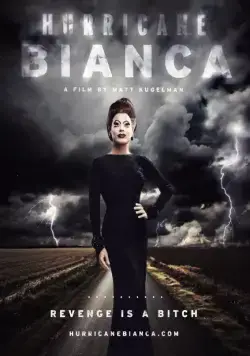 Ураган Бьянка / Hurricane Bianca (2016) фильм смотреть онлайн Ураган Бьянка / Hurricane Bianca (2016) фильм смотреть онлайн в хорошем качестве