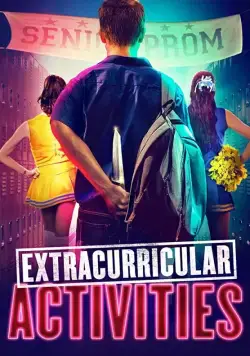 Внеклассные занятия / Extracurricular Activities (2019) фильм смотреть онлайн Внеклассные занятия / Extracurricular Activities (2019) фильм смотреть онлайн в хорошем качестве
