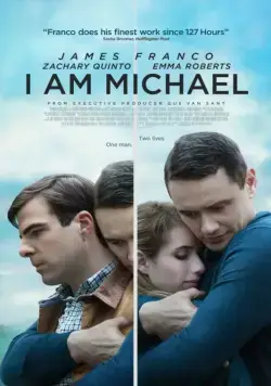 Меня зовут Майкл / I Am Michael (2015) фильм смотреть онлайн Меня зовут Майкл / I Am Michael (2015) фильм смотреть онлайн в хорошем качестве