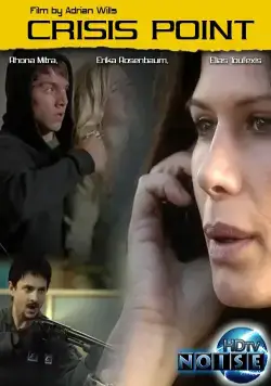Кризисный момент / Crisis Point (2012) фильм смотреть онлайн в хорошем качестве