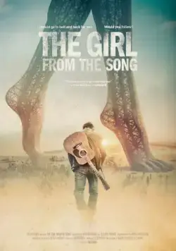 Девушка из песни / The Girl from the Song (2017) фильм смотреть онлайн Девушка из песни / The Girl from the Song (2017) фильм смотреть онлайн в хорошем качестве