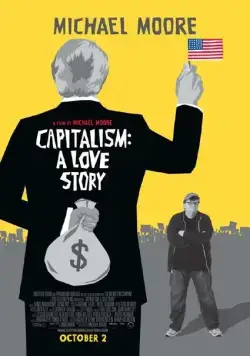 Капитализм: История любви / Capitalism: A Love Story (2009) фильм смотреть онлайн Капитализм: История любви / Capitalism: A Love Story (2009) фильм смотреть онлайн в хорошем качестве
