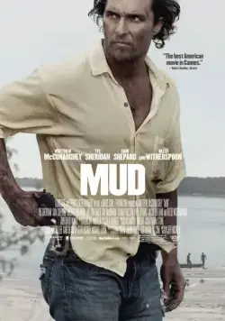 Мад / Mud (2012) фильм смотреть онлайн Мад / Mud (2012) фильм смотреть онлайн в хорошем качестве