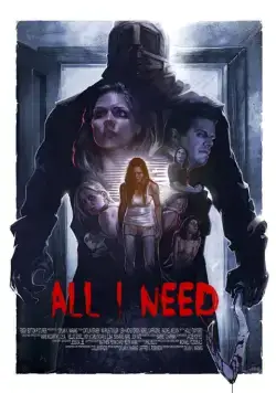 Необходимость / All I Need (2016) фильм смотреть онлайн в хорошем качестве