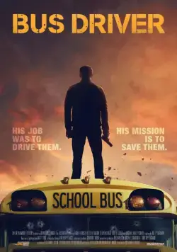 Водитель автобуса / Bus Driver (2016) фильм смотреть онлайн в хорошем качестве