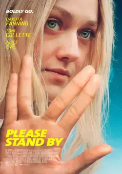 Пожалуйста, приготовьтесь / Please Stand By (2016) фильм смотреть онлайн Пожалуйста, приготовьтесь / Please Stand By (2016) фильм смотреть онлайн в хорошем качестве