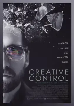 Возможности управления / Creative Control (2015) фильм смотреть онлайн Возможности управления / Creative Control (2015) фильм смотреть онлайн в хорошем качестве