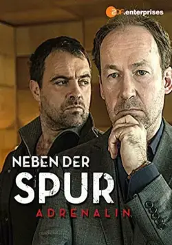 По горячему следу – Адреналин / Neben der Spur - Adrenalin (2014) cериал смотреть онлайн По горячему следу – Адреналин / Neben der Spur - Adrenalin (2014) cериал смотреть онлайн в хорошем качестве