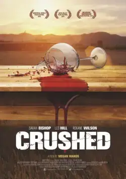Вдребезги / Crushed (2015) фильм смотреть онлайн Вдребезги / Crushed (2015) фильм смотреть онлайн в хорошем качестве