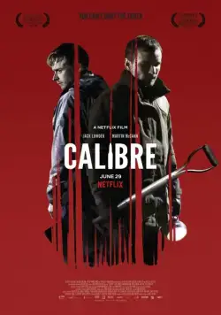 Калибр / Calibre (2018) фильм смотреть онлайн Калибр / Calibre (2018) фильм смотреть онлайн в хорошем качестве