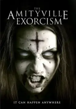 Amityville Exorcism (2017) фильм смотреть онлайн в хорошем качестве