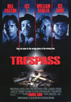 Нарушение территории / Trespass (1992) фильм смотреть онлайн Нарушение территории / Trespass (1992) фильм смотреть онлайн в хорошем качестве