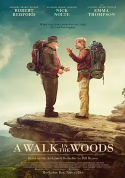 Прогулка по лесам / A Walk in the Woods (2015) фильм смотреть онлайн в хорошем качестве