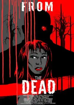 From the Dead (2017) мультфильм смотреть онлайн From the Dead (2017) мультфильм смотреть онлайн в хорошем качестве