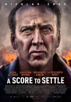 Старые счёты / A Score to Settle (2019) фильм смотреть онлайн в хорошем качестве