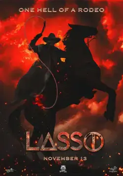 Лассо / Lasso (2017) фильм смотреть онлайн в хорошем качестве