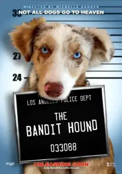 Пёс Бандит / The Bandit Hound (2016) фильм смотреть онлайн в хорошем качестве