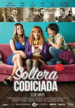 Soltera Codiciada (2018) фильм смотреть онлайн в хорошем качестве
