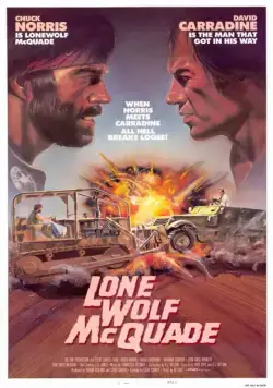 Одинокий волк МакКуэйд / Lone Wolf McQuade (1983) фильм смотреть онлайн в хорошем качестве