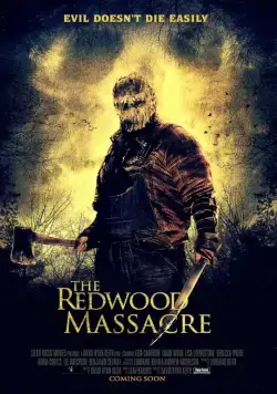 Резня в Рэдвуде / The Redwood Massacre (2014) фильм смотреть онлайн в хорошем качестве