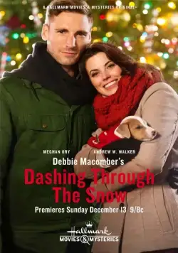 Поездка в Сиэтл / Debbie Macomber's Dashing Through the Snow (2015) фильм смотреть онлайн в хорошем качестве