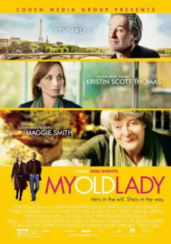 Моя старушка / My Old Lady (2014) фильм смотреть онлайн Моя старушка / My Old Lady (2014) фильм смотреть онлайн в хорошем качестве