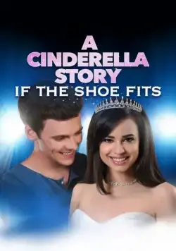 История Золушки 4: Если туфелька подойдёт / A Cinderella Story: If the Shoe Fits (2016) фильм смотреть онлайне бесплатно Смотреть История Золушки 4: Если туфелька подойдёт / A Cinderella Story: If the Shoe Fits(2016) фильм в онлайне бесплатно