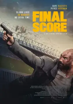 Окончательный счёт / Final Score (2018) фильм смотреть онлайн Окончательный счёт / Final Score (2018) фильм смотреть онлайн в хорошем качестве
