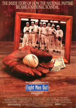 Восемь выходят из игры / Eight Men Out (1988) фильм смотреть онлайн Восемь выходят из игры / Eight Men Out (1988) фильм смотреть онлайн в хорошем качестве