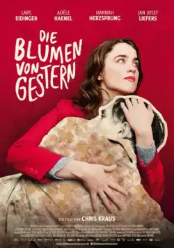 Вчерашний расцвет / Die Blumen von gestern (2016) фильм смотреть онлайн Вчерашний расцвет / Die Blumen von gestern (2016) фильм смотреть онлайн в хорошем качестве