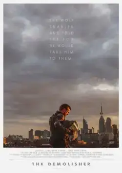 Разрушитель / The Demolisher (2015) фильм смотреть онлайн Разрушитель / The Demolisher (2015) фильм смотреть онлайн в хорошем качестве