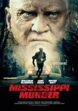 Убийство в Миссисипи / Mississippi Murder (2017) фильм смотреть онлайн в хорошем качестве