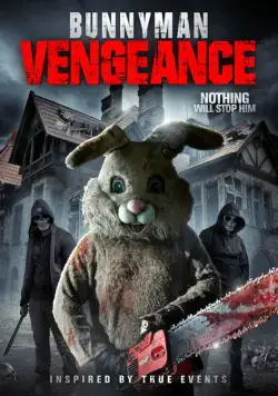 Месть Человека-кролика / Bunnyman Vengeance (2017) фильм смотреть онлайн в хорошем качестве
