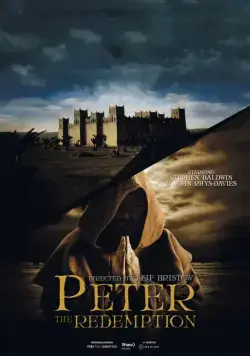 Апостол Пётр: искупление / The Apostle Peter: Redemption (2016) фильм смотреть онлайн в хорошем качестве