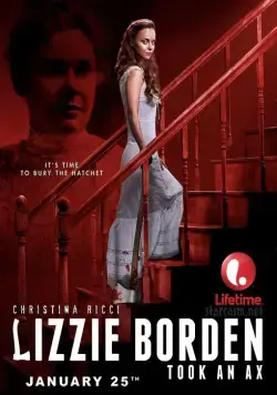 Лиззи Борден взяла топор / Lizzie Borden Took an Ax (2014) фильм смотреть онлайн в хорошем качестве