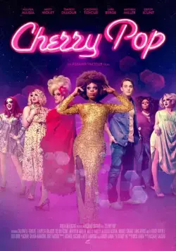 Черри Поп / Cherry Pop (2017) фильм смотреть онлайн в хорошем качестве