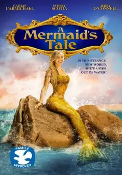 Легенда о русалке / A Mermaid's Tale (2016) фильм смотреть онлайн в хорошем качестве