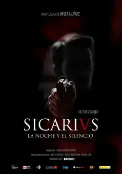Сикарии: Ночью в тишине / Sicarivs: La noche y el silencio (2015) фильм смотреть онлайн в хорошем качестве