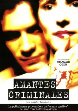 Криминальные любовники / Les amants criminels (1999) фильм смотреть онлайн в хорошем качестве